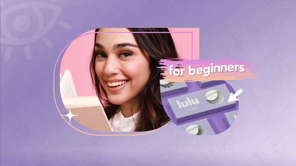 Fake lashes for beginners | Lulu Lashes